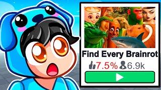 FIND EVERY BRAINROT MEME IN ROBLOX