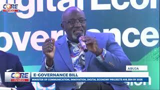 E-GOVERNANCE BILL: MINISTER OF COMMUNICATION, INNOVATION, DIGITAL ECONOMY PROJECTS N18.3BN BY 2026