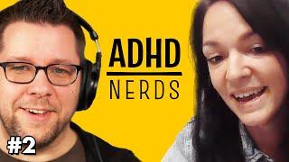 Surviving ADHD Burnout | ADHD Nerds Podcast, Ep. 2