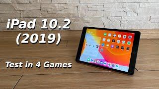 iPad 10.2 - Test in 4 Games