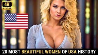 20 MOST BEAUTIFUL WOMEN IN USA AMERICAN HISTORY