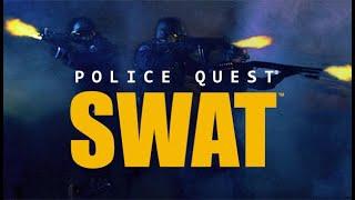 Police Quest:  SWAT:  Complete Playthrough