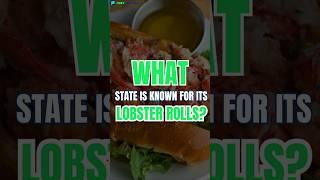 Which state is known for its lobster rolls? #shorts