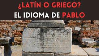 ¿Cuál era el idioma de Éfeso y el idioma que hablaría Pablo? - Rico Cortes