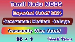 Tamil Nadu MBBS | Expected Cutoff 2024 | Government Medical College Cutoff | Community wise cutoff