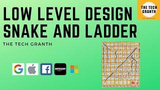 System Design : Snake and Ladder | Low Level System Design | Machine Coding | OOPS Design