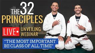 The Most Important BJJ Class of All Time - The 32 Principles Unveiling