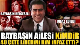 Hüseyin Baybaşin Avrupa'nın Pablo Escobar'ı : Baybaşin Ailesinin Belgeseli