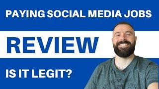 Paying Social Media Jobs Review - Is It a Scam or Legit Online Jobs?