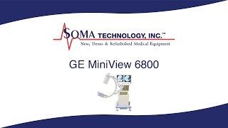 GE OEC MiniView 6800 - Soma Technology, Inc.