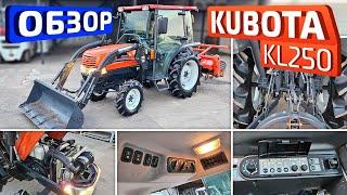 Обзор японского мини-трактора Kubota KL250