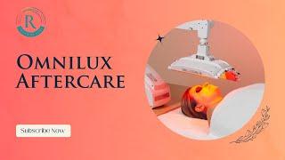 Omnilux LED Light Therapy Aftercare Advice