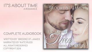 It's About Time (The Hunt Family Book 5) -  Complete Audiobook