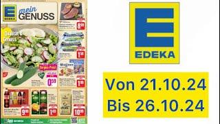 EDEKA Angebote der Woche/Werbung Prospekte Gültig von 21.10 bis 26.10.24​⁠@Werbungde