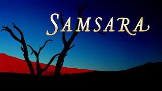 Samsara: A Visual Journey (Music by Solar Fields)