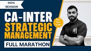 CA Inter Strategic Management Full Marathon | May 2025 Exam | Complete Revision | ArivuPro