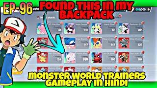 UNBOXING MY BACKPACK in Monster World Trainers gameplay in Hindi EP-96 #pokeverse