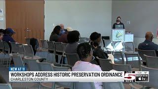 VIDEO: Charleston County explains historic preservation ordinance to community