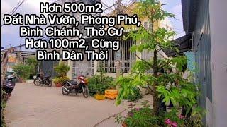 Đất nhà vườn Phong Phú, Bình Chánh, kế Quốc Lộ 50 có hơn 100m2 thổ cư | Nhà Đất Bình Chánh 24H