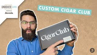 CigarClub.com's NEW CUSTOM SUBSCRIPTION BOX  | Unboxed Live