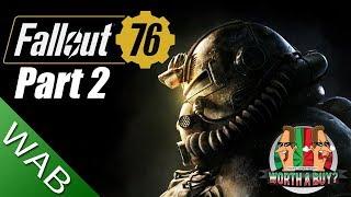 Fallout 76 Review (Final Part) - Worthabuy?