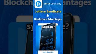 LOTSY — Lottery Syndicate & Blockchain Advantages #GettingMillionsDone #LOTSY #LTSY #jackpot #coin