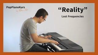 Lost Frequencies ft. Janieck Devy - Reality - Piano Cover