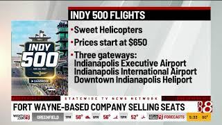 Fort Wayne helicopter service offers flights to Indy 500