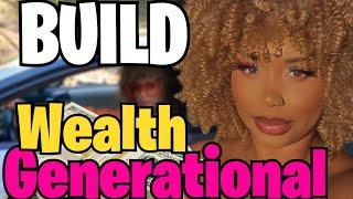 How to create GENERATIONAL WEALTH [Breaking Generational Curses]