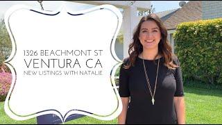 New Listings with Natalie- 1326 Beachmont St Ventura CA