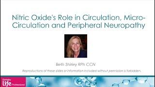 Nitric Oxide Benefits - The Role of Nitric Oxide in Circulation, Micro Circulation and Neuropathy