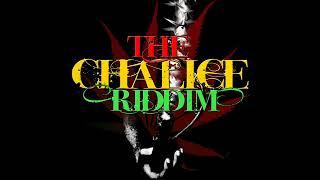 The Chalice Riddim instrumental