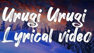 Urugi Urugi - Lyric Video | Joe | Rio Raj | Hariharan Ram.S | Siddhu Kumar | Dr.D.Arulanandhu