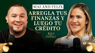 08: Los TRUCOS Secretos para Reparar tu Crédito | MAI AND FELIX