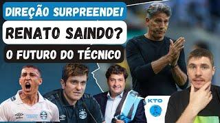 GRÊMIO: RENATO SAINDO? DIREÇÃO SURPREENDE! NOVIDADE SOBRE O FUTURO DO TÉCNICO | TUDO SOBRE O JOGO