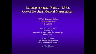 04/28/2020 LaryngoPharyngeal Reflux (LPR): The Great Medical Masquerader