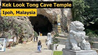 Kek Look Tong Cave Temple, Ipoh - Malaysia (Cave of Great Happiness)