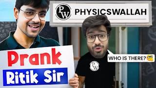 Ritik Sir ke Sath Prank ho Gaya| Funny Prank by Dip Sir | PW Foundation VP