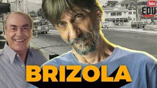 BRIZOLA: A GÊNESE DE UM CAUDILHO - EDUARDO BUENO