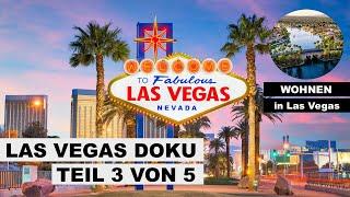 LAS VEGAS DOKU - TEIL 3 VON 5 - WOHNEN IN LAS VEGAS