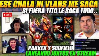 Parker SF y scofield lanean juntos en stream!si fuera tito..