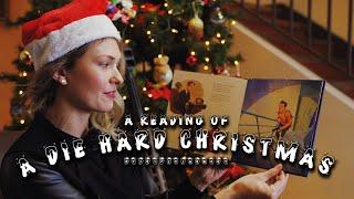 A Reading of A Die Hard Christmas