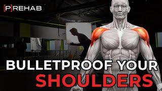 Bulletproof Your Shoulders! (Shoulder Prehab)