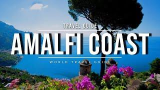 Italy's AMALFI COAST Travel Guide 2025  All Towns of the Amalfi Coast