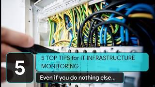 It Infrastructure Monitoring - Top 5 Strategies For It Infrastructure Monitoring