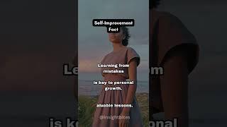 Self-Improvement Fact: Learning from Mistakes is Key to Personal Growth | Insight Bites  #facts