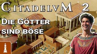 Die Götter sind BÖSE!  Let's Play Citadelum 2 | deutsch preview angespielt