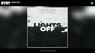 NyNy - Light Off (Official Audio)