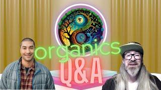 Organic gardening Q&A ep.17 w/ Tad Hussey & Chad Westport