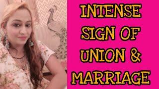 INTENSE SIGN OF UNION AND MARRIAGE